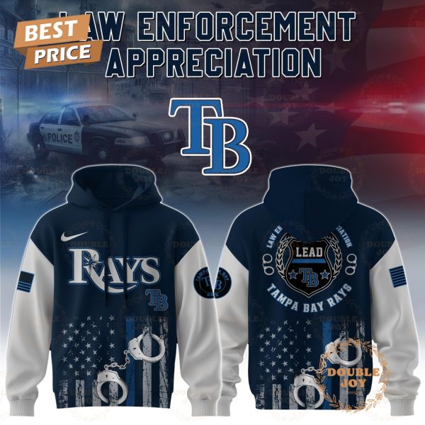 Tampa Bay Rays Law Enforcement Appreciation Day 2025 Special Edition Hoodie