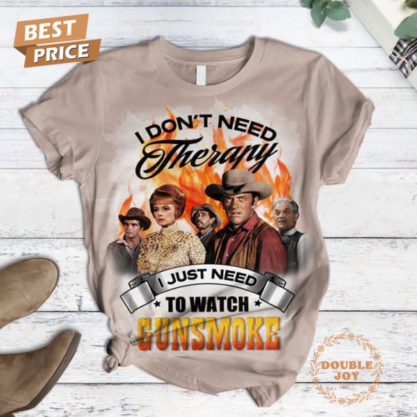 I Don’t Need Therapy I Just Need To Watch Gunsmoke Limited Edition Fleece Pajamas Set