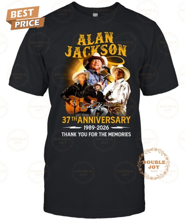 Alan Jackson 37th Anniversary 1989-2026 Thank You For The Memories T-Shirt