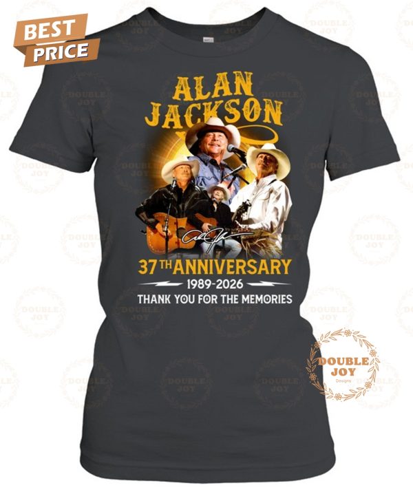 Alan Jackson 37th Anniversary 1989-2026 Thank You For The Memories T-Shirt