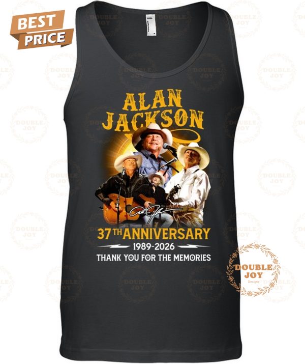 Alan Jackson 37th Anniversary 1989-2026 Thank You For The Memories T-Shirt