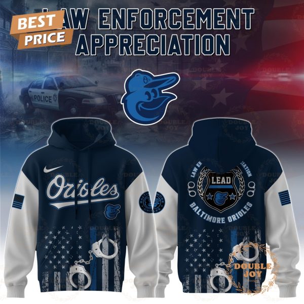 Baltimore Orioles Law Enforcement Appreciation Day 2025 Special Edition Hoodie