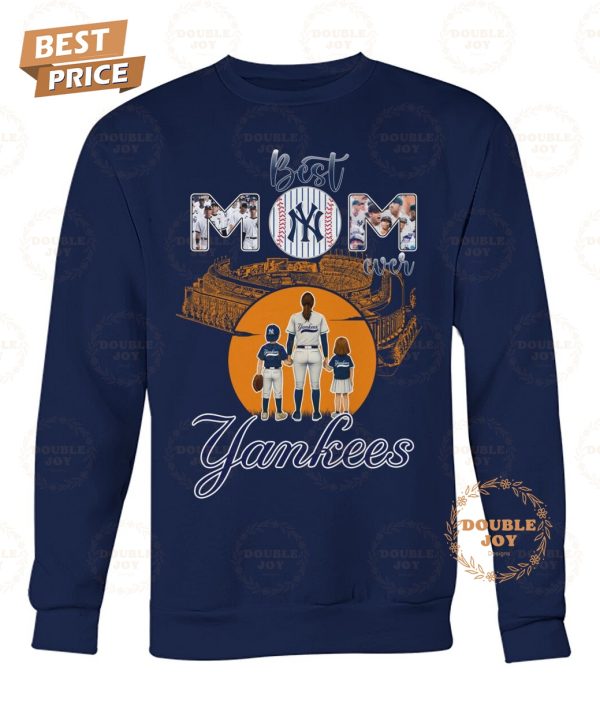 Best Mom Ever New York Yankees Limited Edition T-Shirt