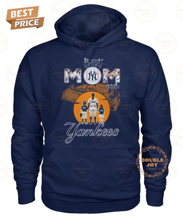 Best Mom Ever New York Yankees Limited Edition T-Shirt