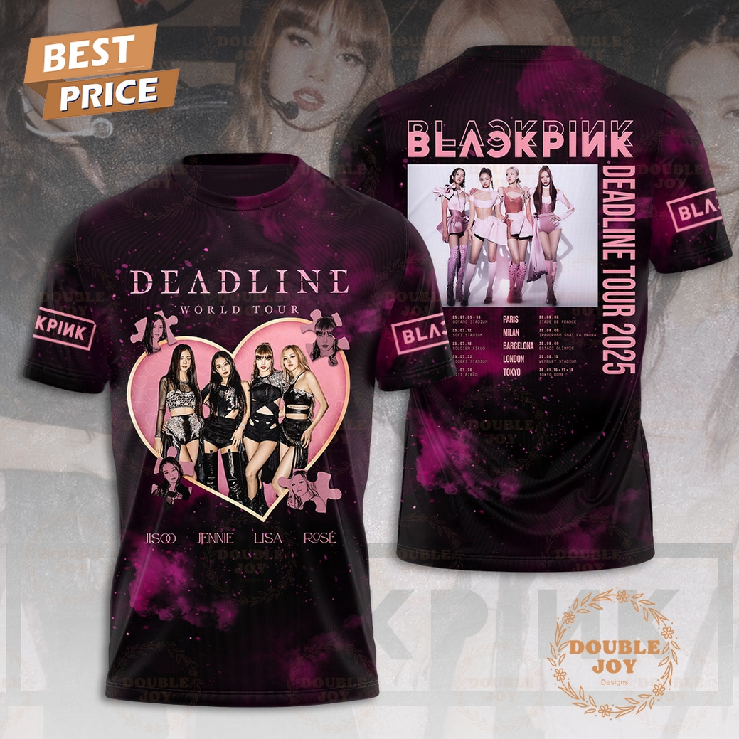 Blackpink Deadline World Tour 2025 Limited Edition T-Shirt, Hoodie Blackpink Deadline World Tour 2025 Limited Edition T-Shirt, Hoodie