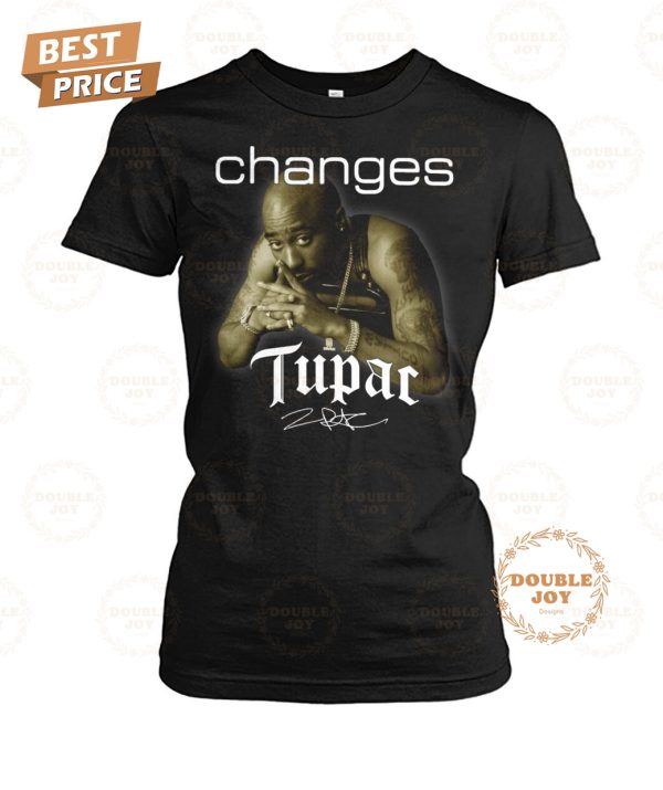 Changes Tupac Shakur 2025 T-Shirt