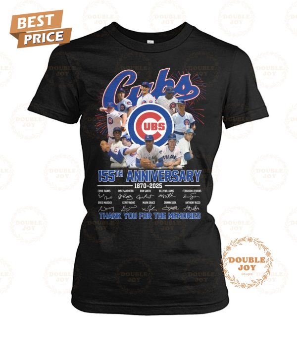 Chicago Cubs 155th Anniversary 1870-2025 Thank You For The Memories T-Shirt