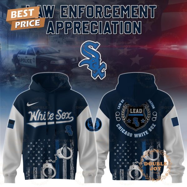 Chicago White Sox Law Enforcement Appreciation Day 2025 Special Edition Hoodie