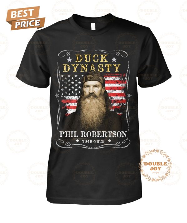 Duck Dynasty Phil Robertson 1946-2025 T-Shirt