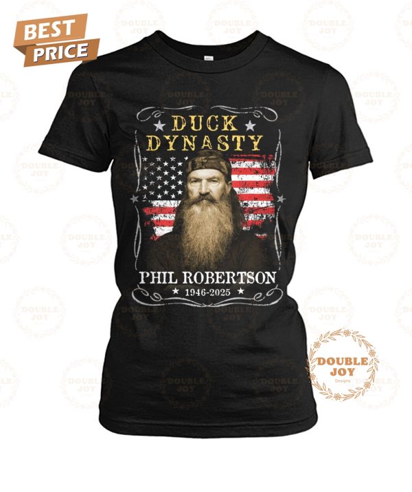 Duck Dynasty Phil Robertson 1946-2025 T-Shirt