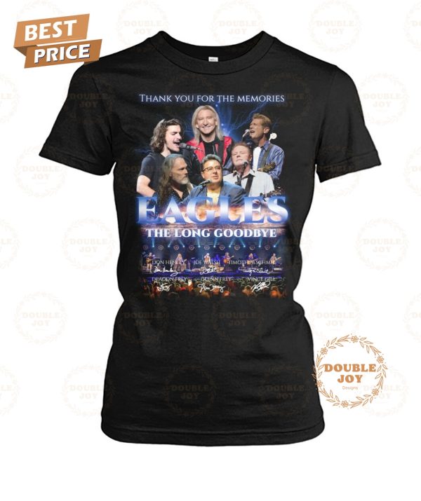 Eagles The Long Goodbye Thank You For The Memories T-Shirt