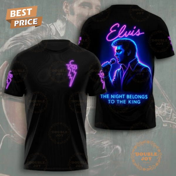 Elvis Presley The Night Belongs To The King Limited Edition T-Shirt, Hoodie