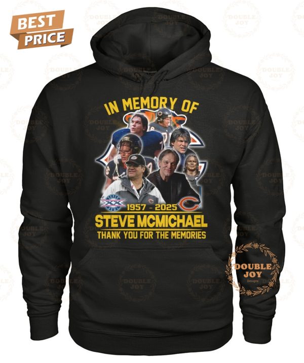 In Memory Of Steve McMichael 1957-2025 Thank You For The Memories T-Shirt