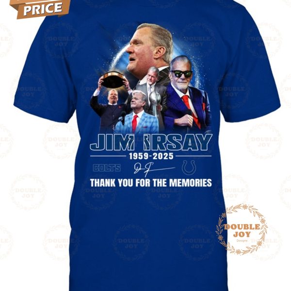 Jim Irsay 1959-2025 Thank You For The Memories T-Shirt
