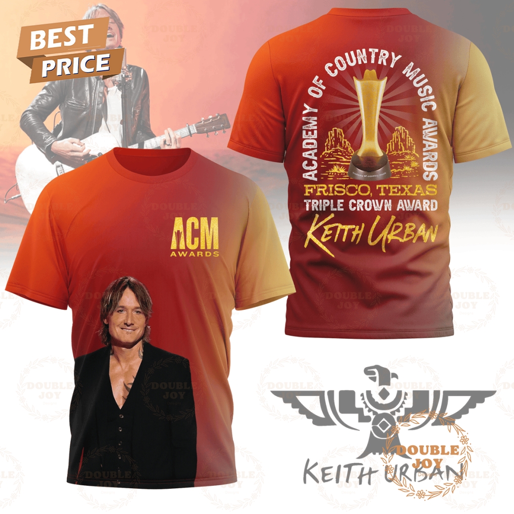 Keith Urban Triple Crown Award Limited Edition T-Shirt, Hoodie Keith Urban Triple Crown Award Limited Edition T-Shirt, Hoodie