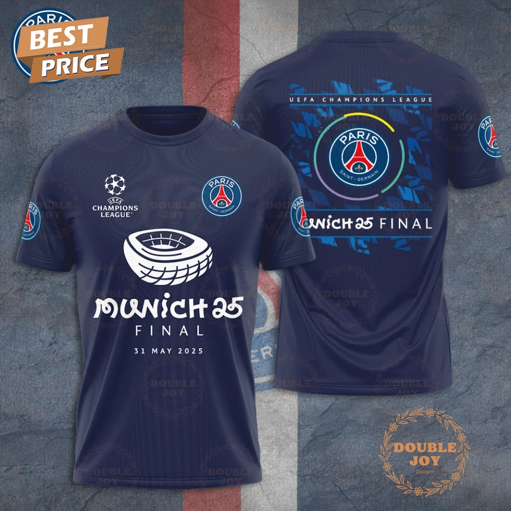 Paris Saint-Germain F.C UEFA Champions League Munich 25 Final Limited Edition T-Shirt, Hoodie Paris Saint-Germain F.C UEFA Champions League Munich 25 Final Limited Edition T-Shirt, Hoodie
