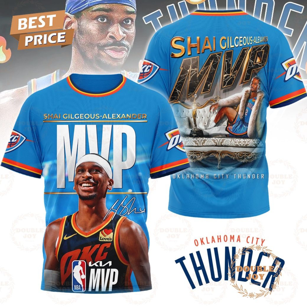 Shai Gilgeous-Alexander MVP Oklahoma City Thunder 2025 Limited Edition T-Shirt, Hoodie Shai Gilgeous-Alexander MVP Oklahoma City Thunder 2025 Limited Edition T-Shirt, Hoodie