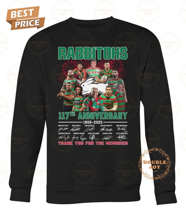 South Sydney Rabbitohs 117th Anniversary 1908-2025 Thank You For The Memories T-Shirt