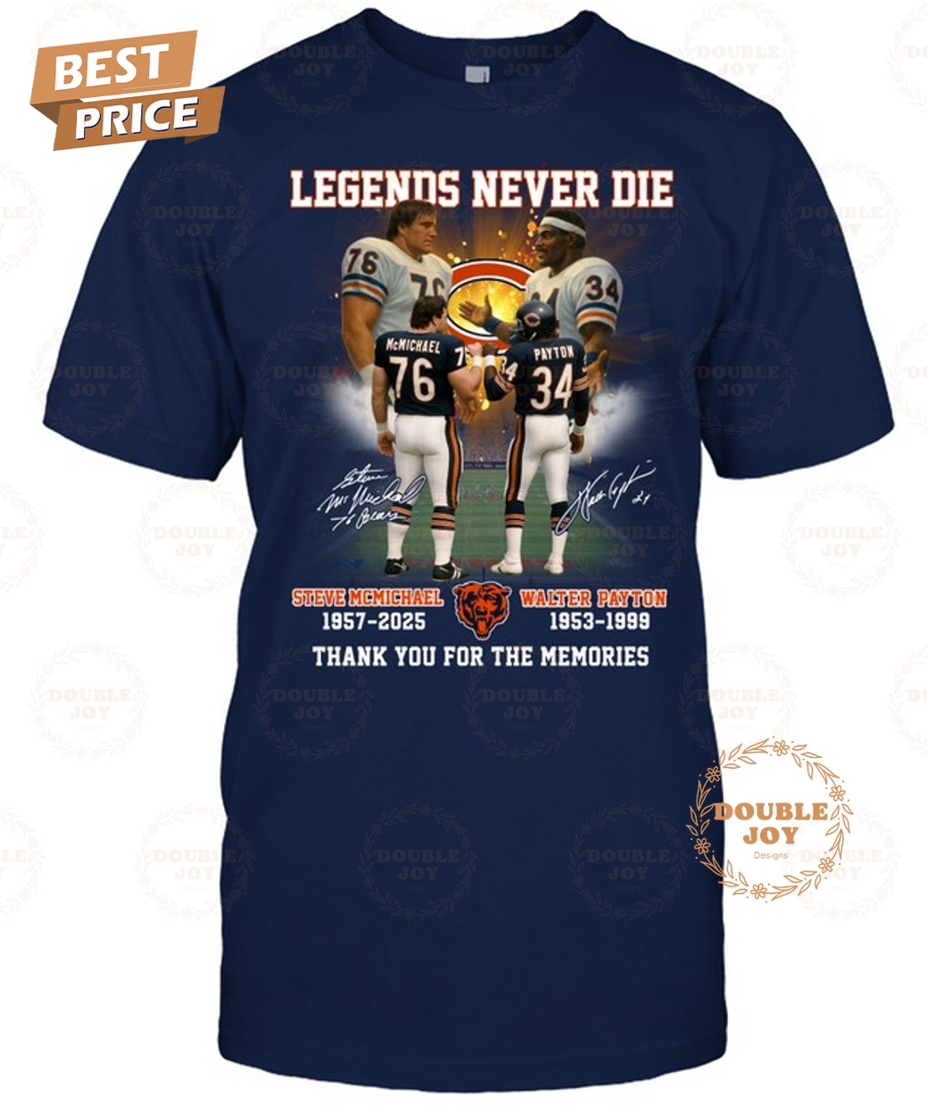 Steve McMichael x Walter Payton Legends Never Die Thank You For The Memories T-Shirt Steve McMichael x Walter Payton Legends Never Die Thank You For The Memories T-Shirt