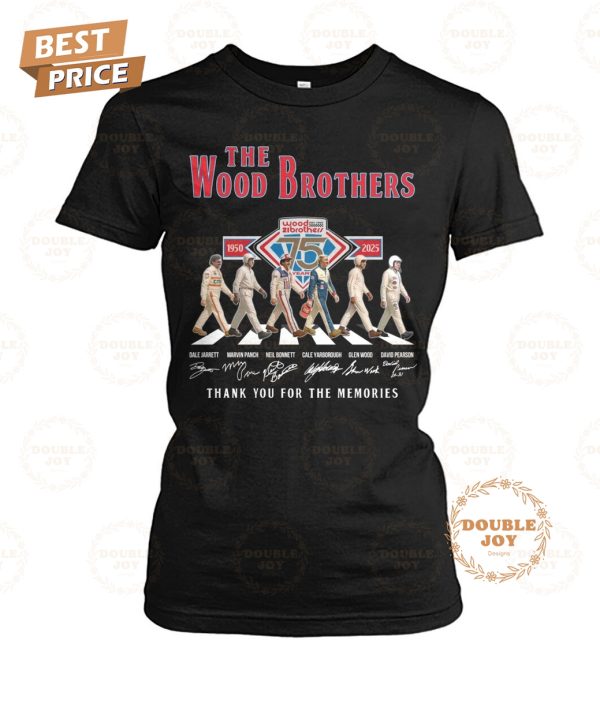 The Wood Brothers 75 Years 1950-2025 Thank You For The Memories T-Shirt