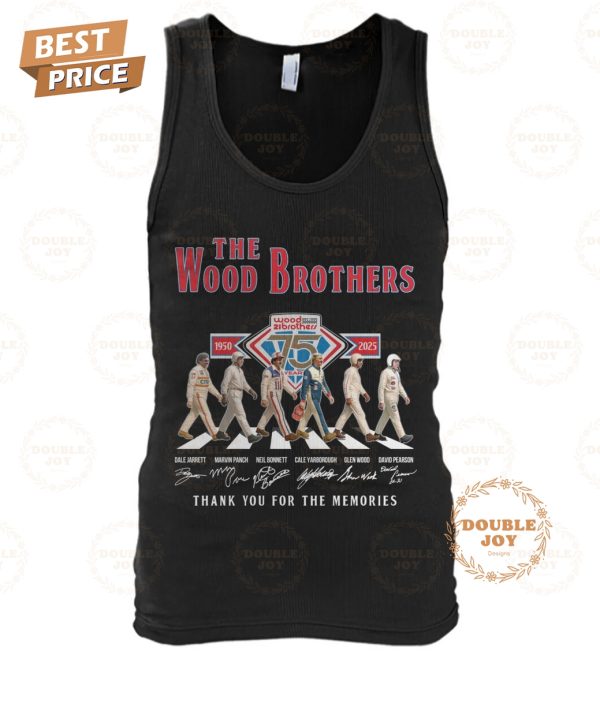 The Wood Brothers 75 Years 1950-2025 Thank You For The Memories T-Shirt