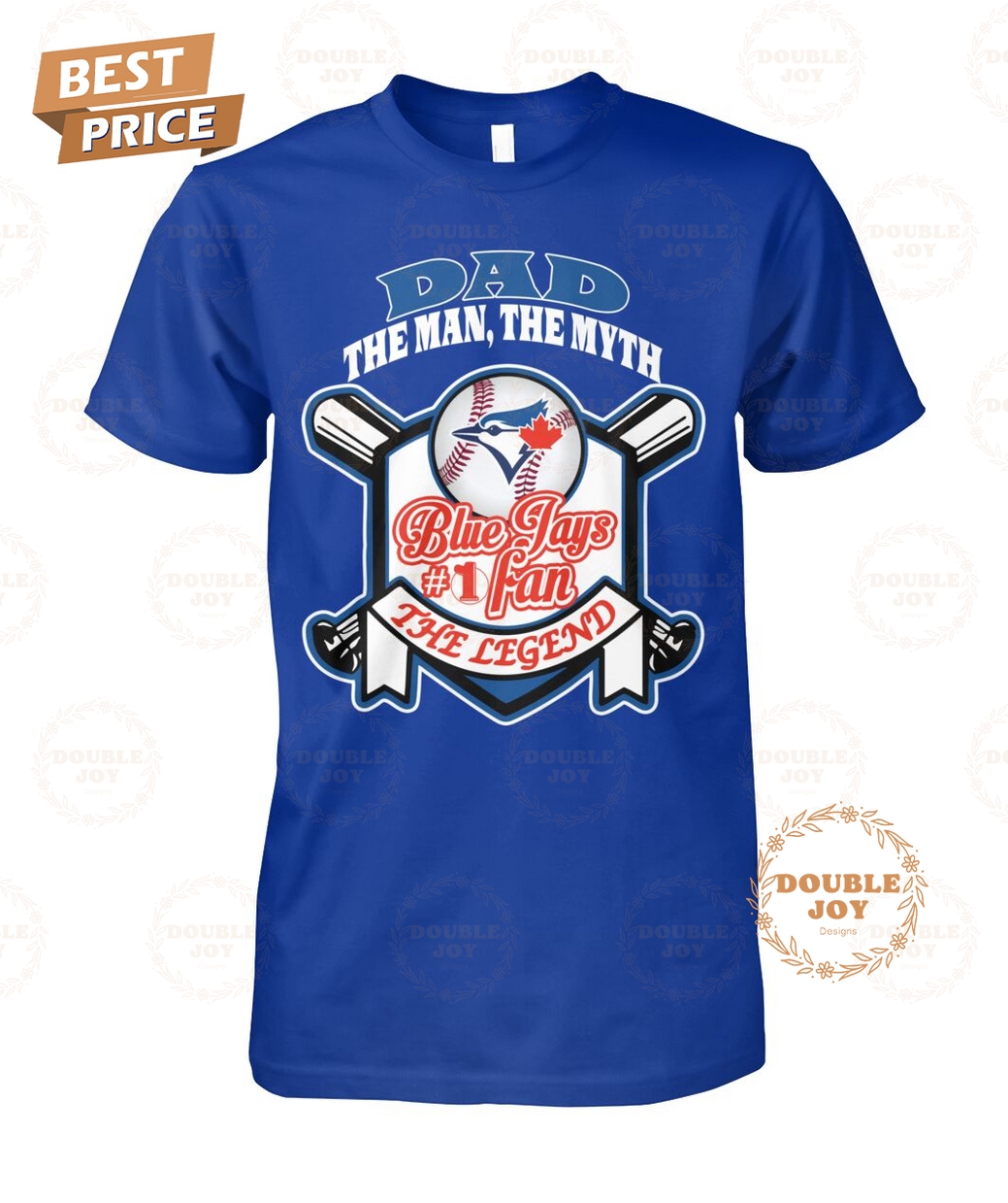 Toronto Blue Jays Dad The Man, The Myth, The Legend T-Shirt Toronto Blue Jays Dad The Man, The Myth, The Legend T-Shirt