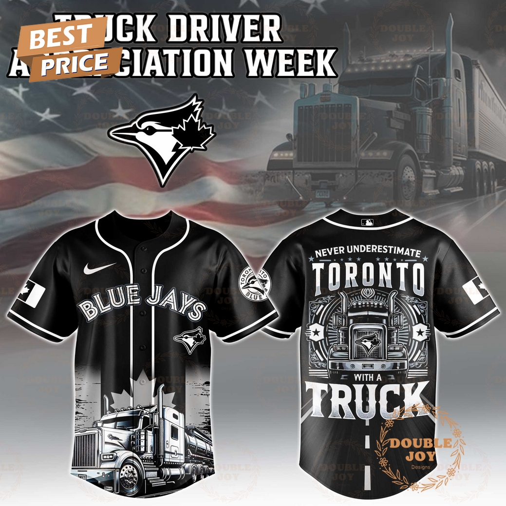 Toronto Blue Jays Truck Driver Appreciation Week 2025 Limited Edition Baseball Jersey Toronto Blue Jays Truck Driver Appreciation Week 2025 Limited Edition Baseball Jersey