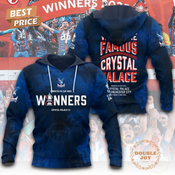 We’re The Famous Crystal Palace F.C FA Cup 2025 Limited Edition T-Shirt, Hoodie
