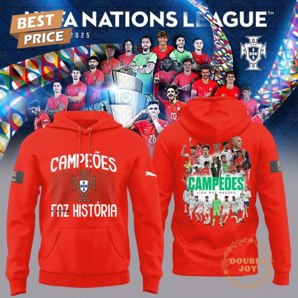 Campeoes Portugal Faz Historia 2025 Limited Edition T-Shirt, Hoodie – Red