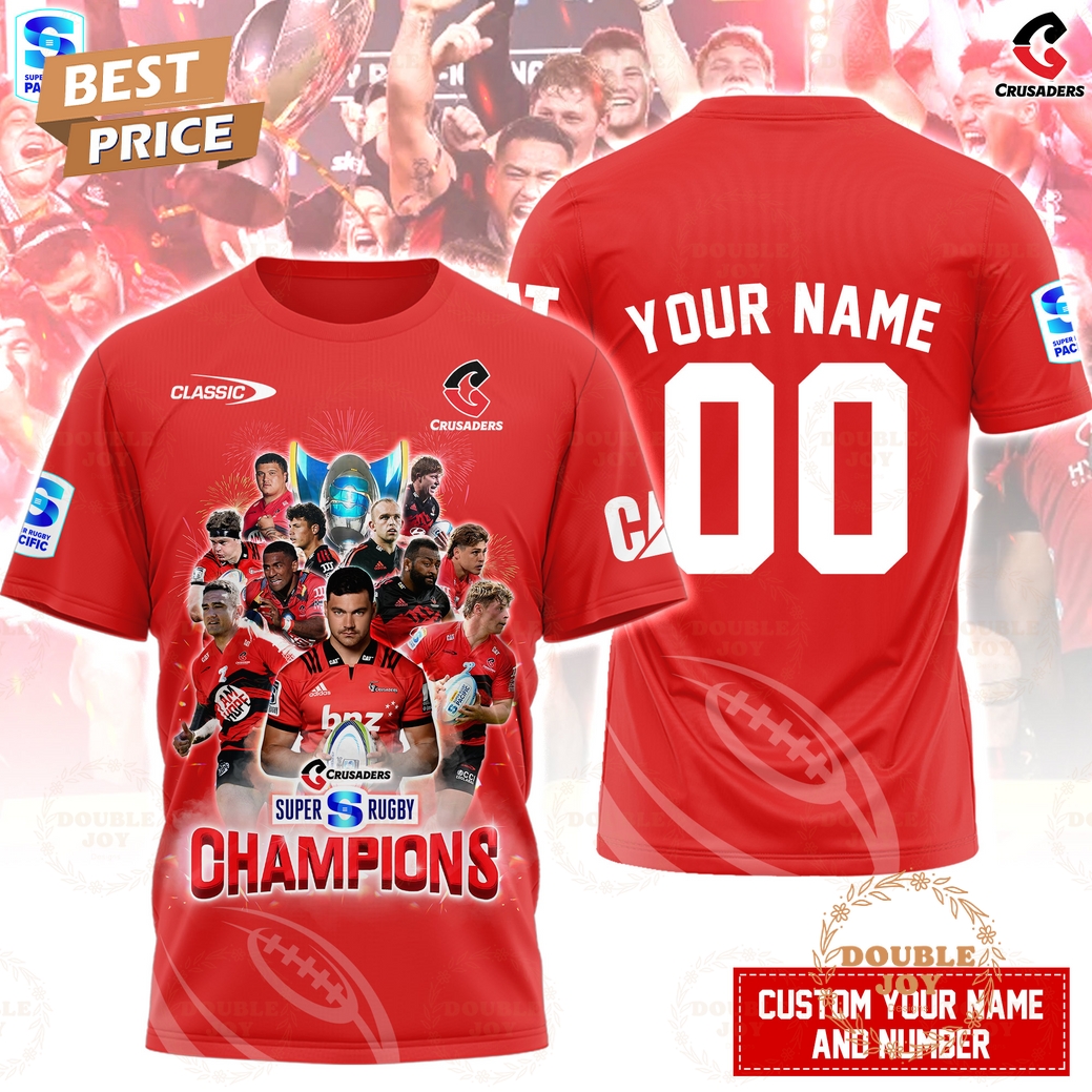2025 Crusaders Super Rugby Champions Custom Name Special Edition T-Shirt, Hoodie 2025 Crusaders Super Rugby Champions Custom Name Special Edition T-Shirt, Hoodie