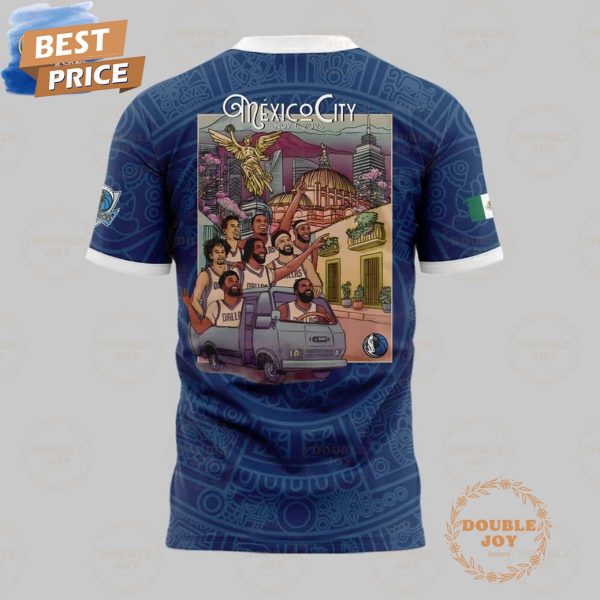 Dallas Mavericks Mexico City 2025 Limited Edition T-Shirt, Hoodie