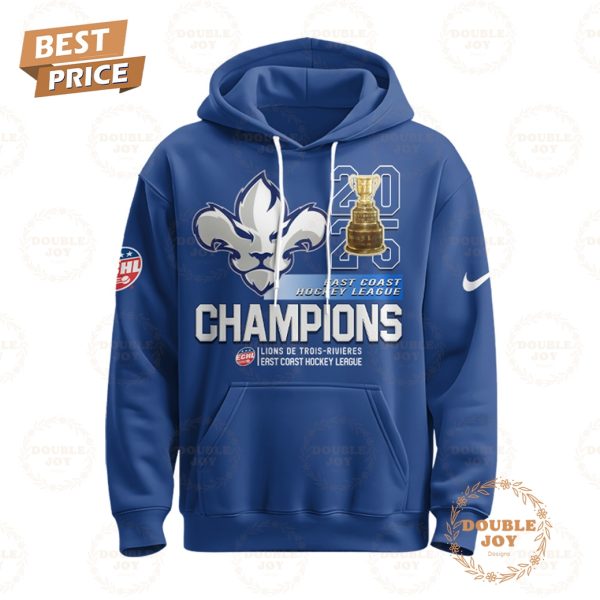 Trois-Rivieres Lions East Coast Hockey League Champions 2025 Limited Edition T-Shirt, Hoodie