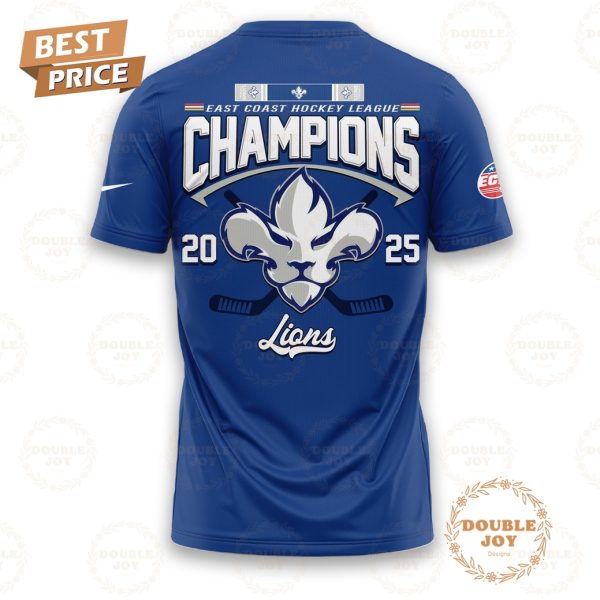 Trois-Rivieres Lions East Coast Hockey League Champions 2025 Limited Edition T-Shirt, Hoodie