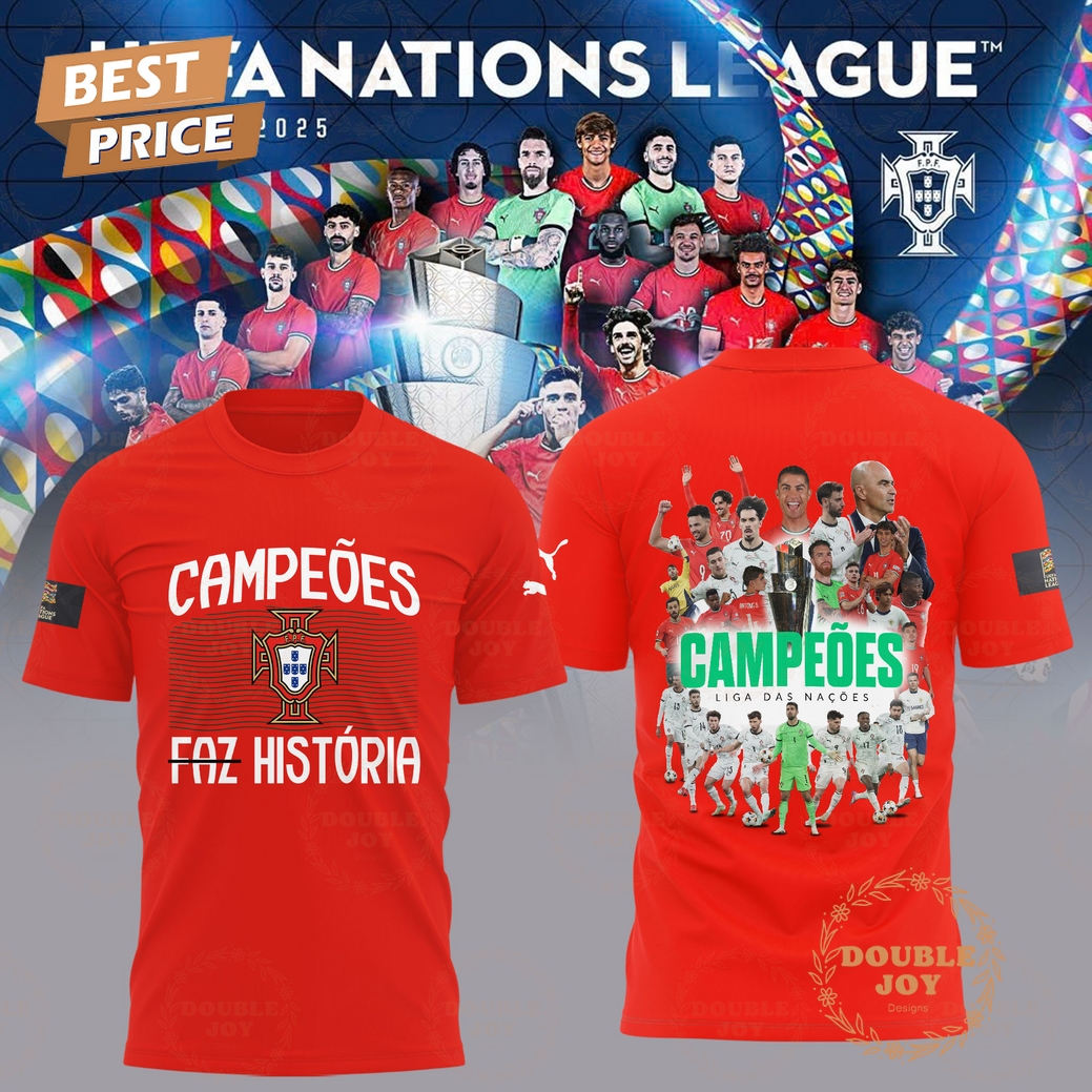 Campeoes Portugal Faz Historia 2025 Limited Edition T-Shirt, Hoodie - Red Campeoes Portugal Faz Historia 2025 Limited Edition T-Shirt, Hoodie - Red
