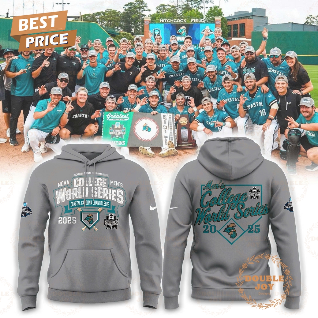 Coastal Carolina Chanticleers NCAA Men's College World Series 2025 Limited Edition Hoodie - Grey Coastal Carolina Chanticleers NCAA Men's College World Series 2025 Limited Edition Hoodie - Grey