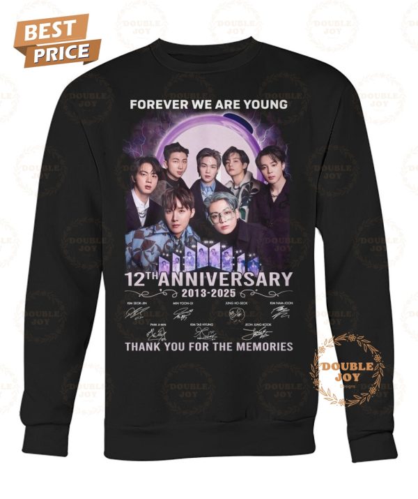 Forever We Are Young BTS Boy Band 12th Anniversary 2013-2025 Thank You For The Memories T-Shirt