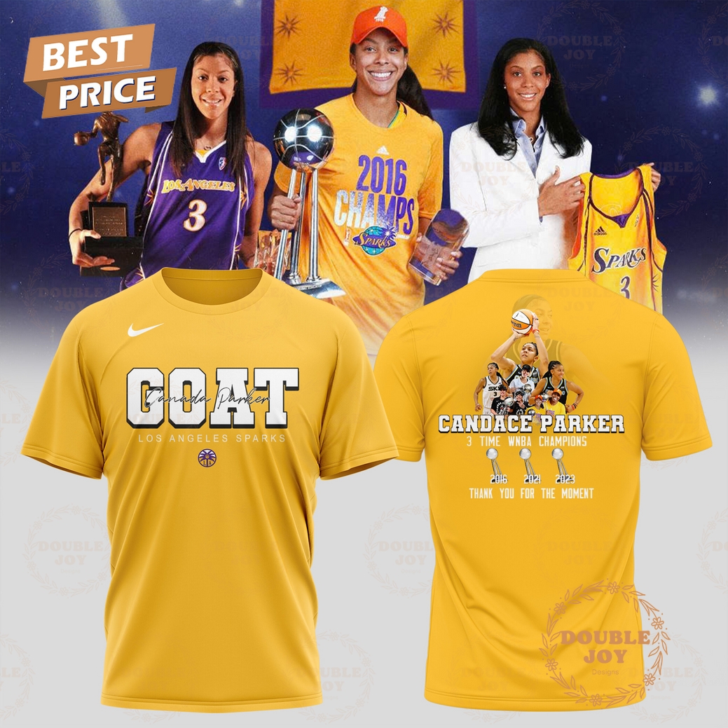 Goat Candace Parker x Los Angeles Sparks 3 Time WNBA Champions Thank You For The Moment T-Shirt, Hoodie Goat Candace Parker x Los Angeles Sparks 3 Time WNBA Champions Thank You For The Moment T-Shirt, Hoodie