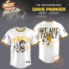 In Memoriam Dave Parker x Pittsburgh Pirates 1951-2025, We Are Family Baseball Jersey – Black