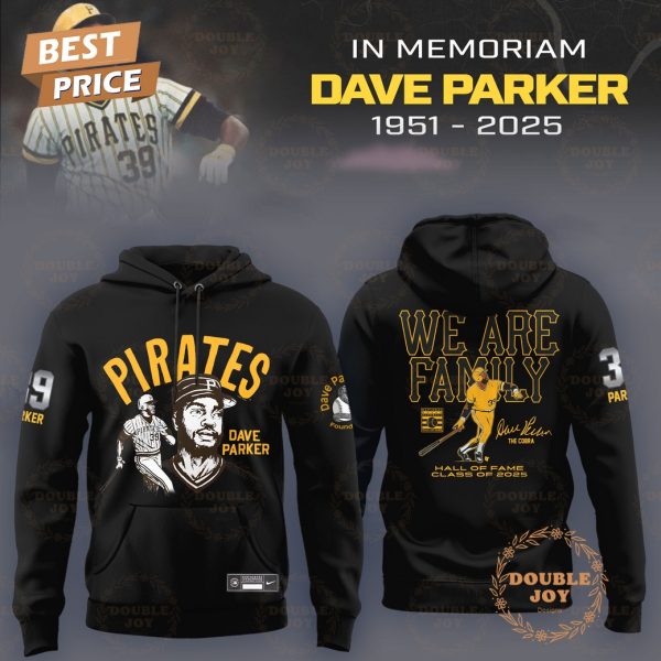In Memoriam Dave Parker x Pittsburgh Pirates 1951-2025, We Are Family Hoodie – Black