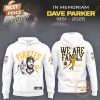 in memoriam dave parker x pittsburgh pirates 1951 2025 we are family hoodie white 1 NUUd3.jpg