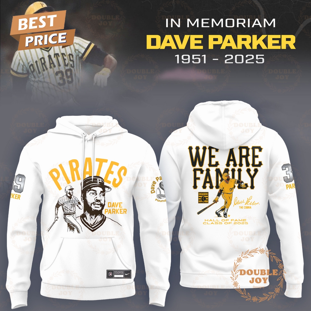 In Memoriam Dave Parker x Pittsburgh Pirates 1951-2025, We Are Family Hoodie - White In Memoriam Dave Parker x Pittsburgh Pirates 1951-2025, We Are Family Hoodie - White