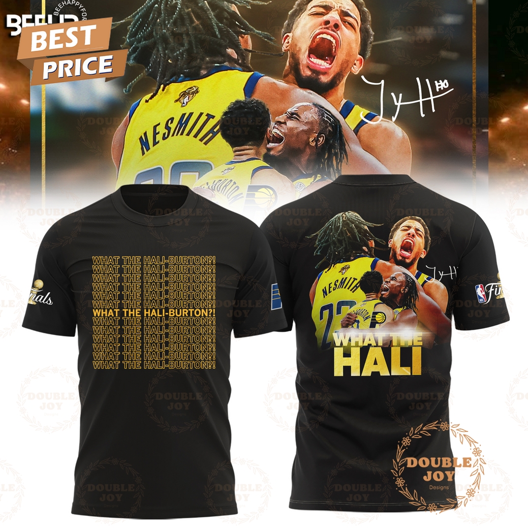 Indiana Pacers x Tyrese Haliburton 2025 What The Hali Limited Edition T-Shirt, Hoodie Indiana Pacers x Tyrese Haliburton 2025 What The Hali Limited Edition T-Shirt, Hoodie