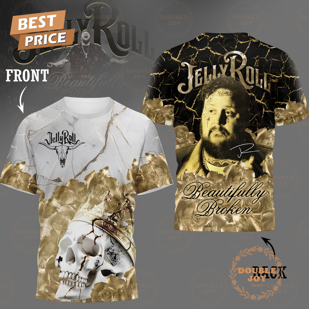 Jelly Roll Beautifully Broken 2025 Limited Edition T-Shirt, Hoodie Jelly Roll Beautifully Broken 2025 Limited Edition T-Shirt, Hoodie