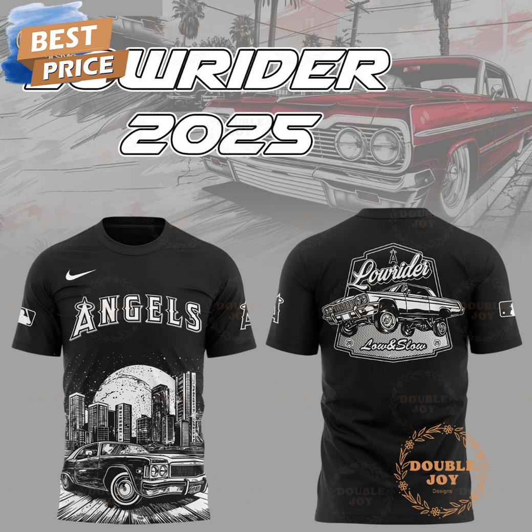 Los Angeles Angels Lowrider 2025 Low And Slow Limited Edition T-Shirt, Hoodie Los Angeles Angels Lowrider 2025 Low And Slow Limited Edition T-Shirt, Hoodie