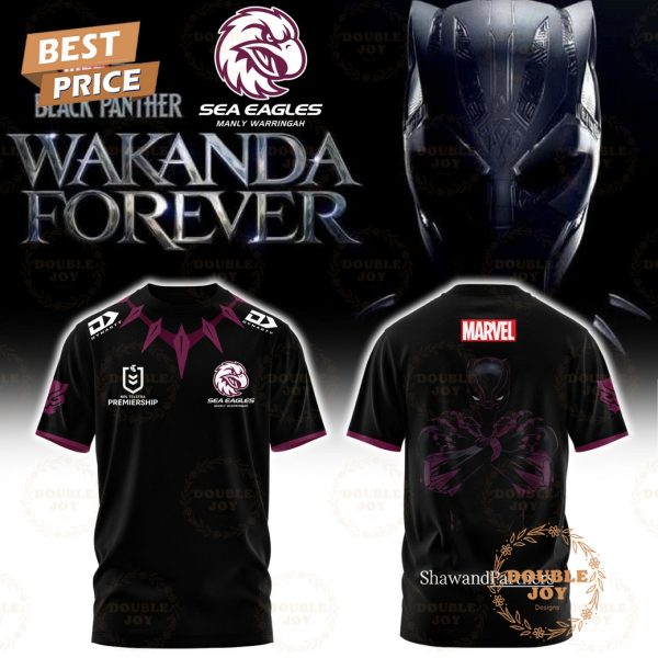 Manly Warringah Sea Eagles Black Panther 2025 Wakanda Forever Limited Edition T-Shirt, Hoodie