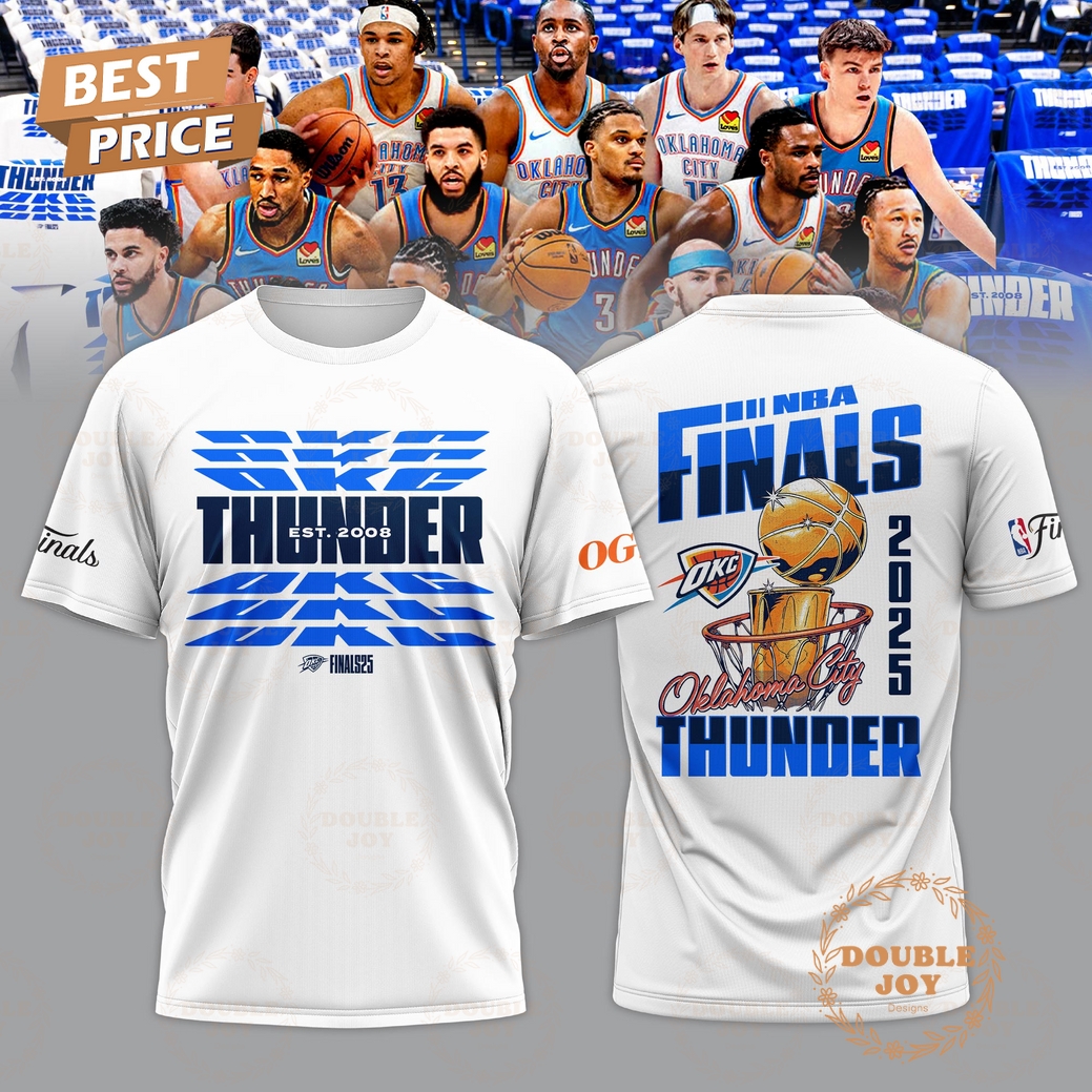 NBA Finals 2025 Oklahoma City Thunder Limited Edition T-Shirt, Hoodie - White NBA Finals 2025 Oklahoma City Thunder Limited Edition T-Shirt, Hoodie - White