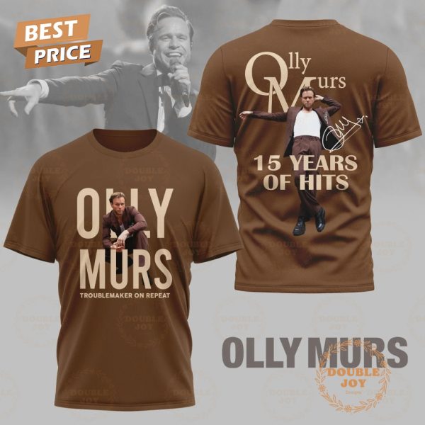 Olly Murs Troublemaker On Repeat 15 Years Of Hits Limited Edition T-Shirt, Hoodie