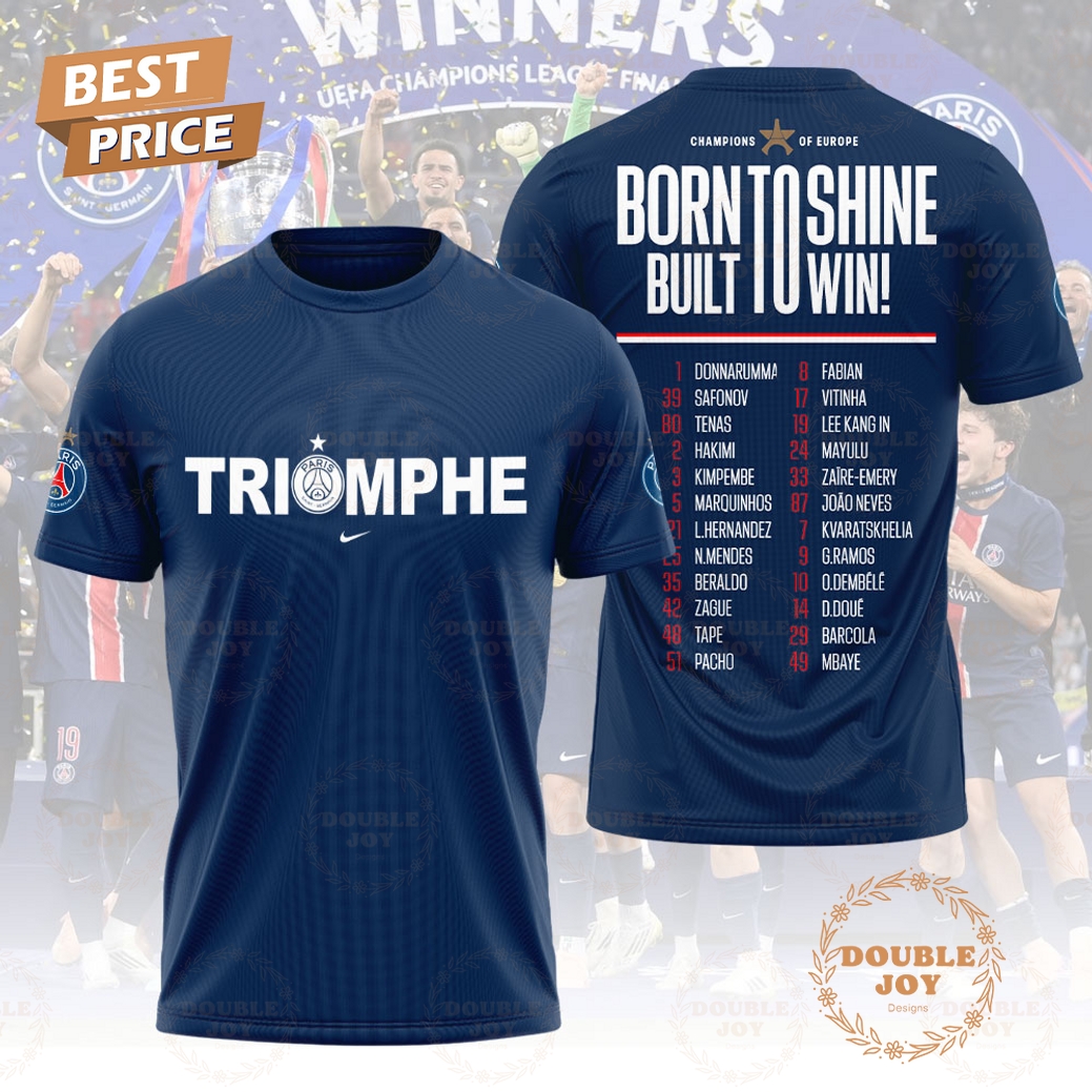 Paris Saint-Germain FC Triomphe 2025 Champions Of Europe Limited Edition T-Shirt, Hoodie Paris Saint-Germain FC Triomphe 2025 Champions Of Europe Limited Edition T-Shirt, Hoodie