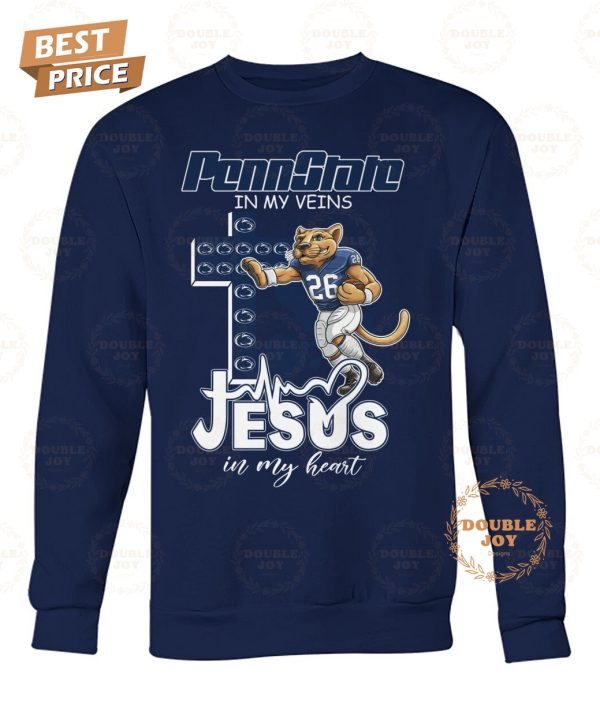 Penn State Nittany Lions In My Veins Jesus In My Heart T-Shirt