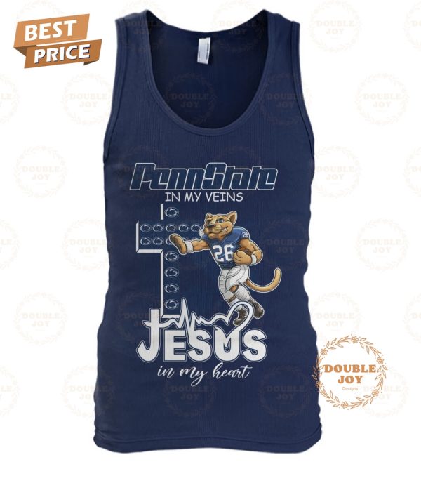 Penn State Nittany Lions In My Veins Jesus In My Heart T-Shirt